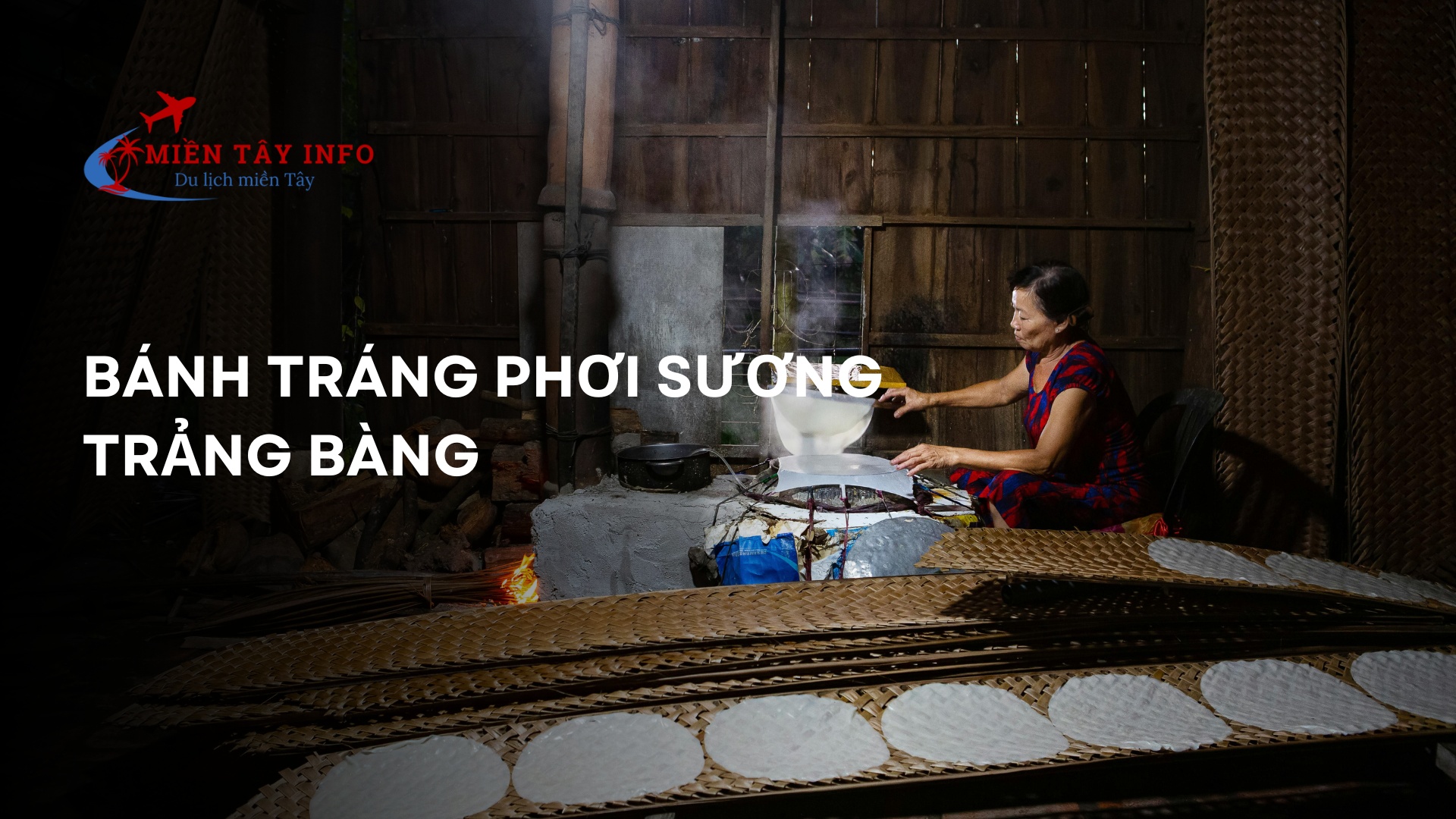 Bánh tráng phơi sương Trảng Bàng