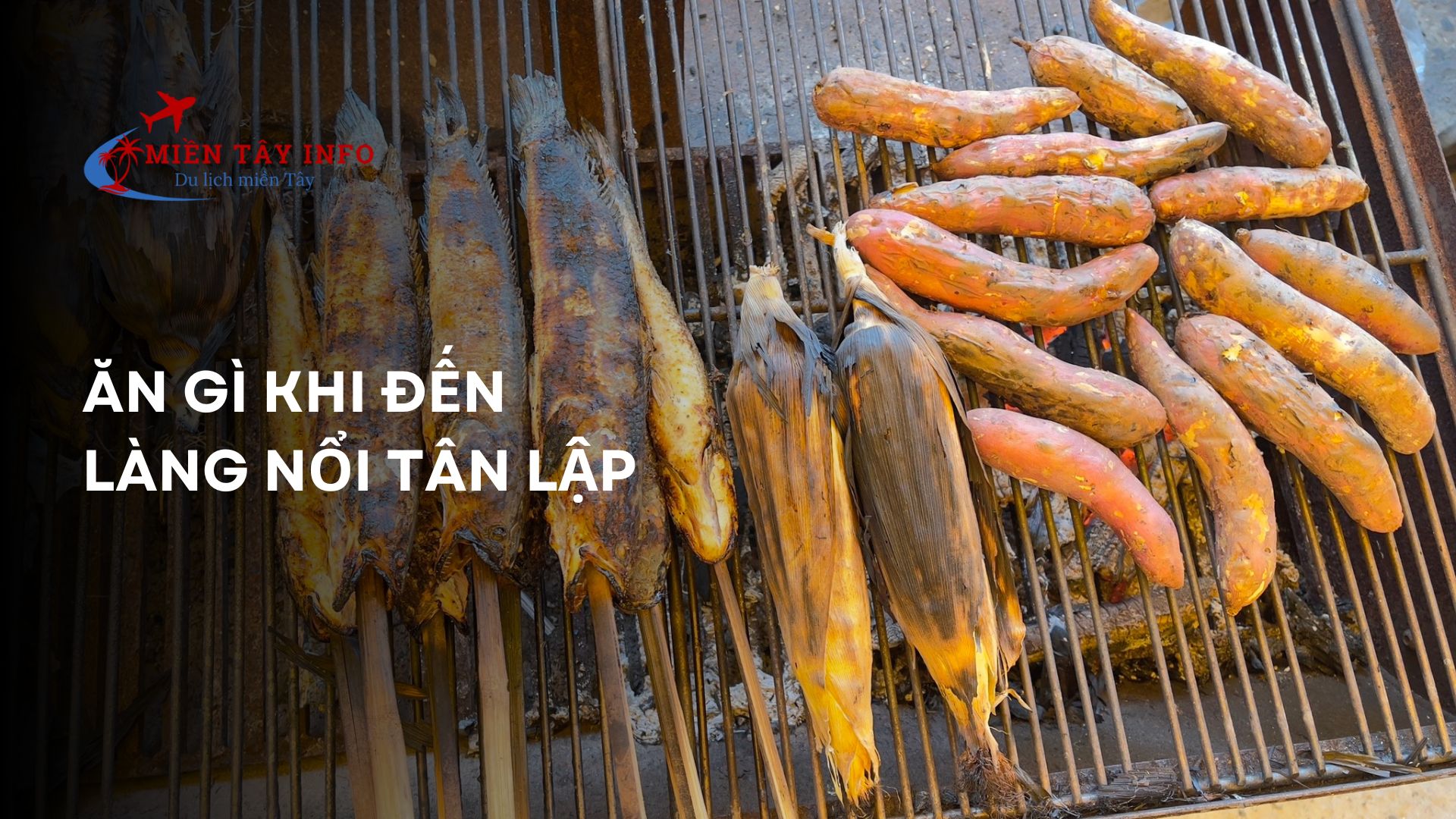 Ăn gì khi đến Làng nổi Tân Lập