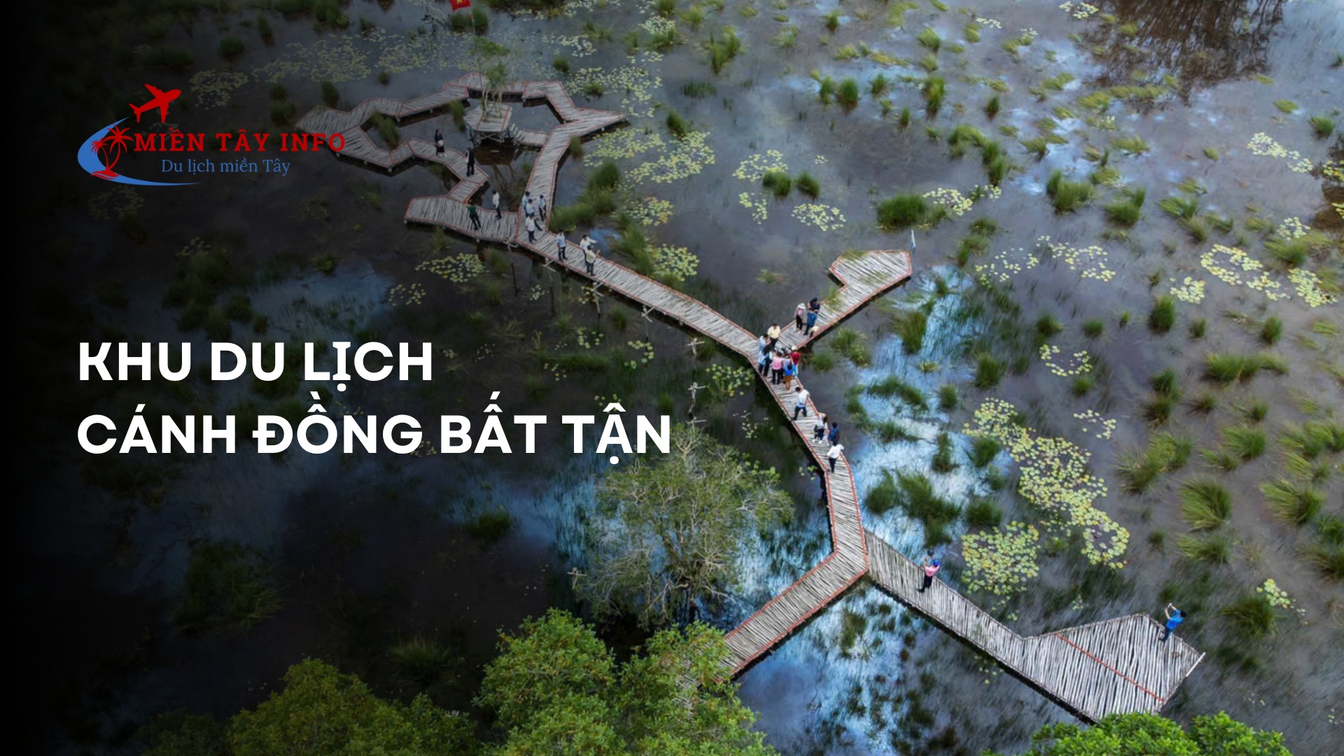 Khu du lịch Cánh đồng bất tận