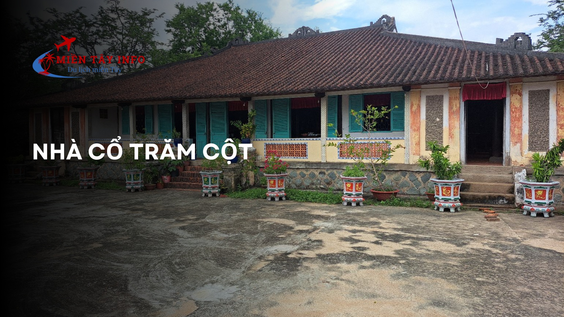 Nhà cổ Trăm Cột