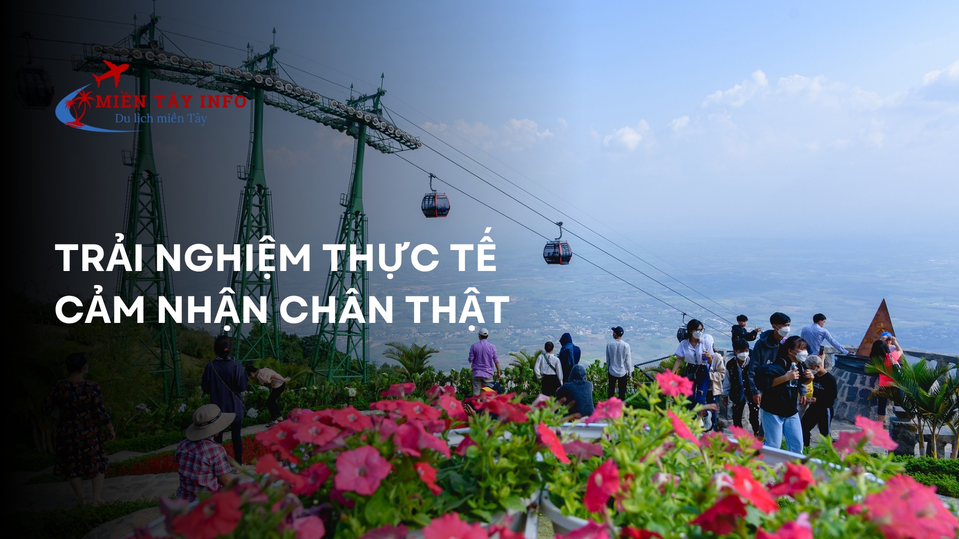 Trải nghiệm thực tế – Cảm nhận chân thật